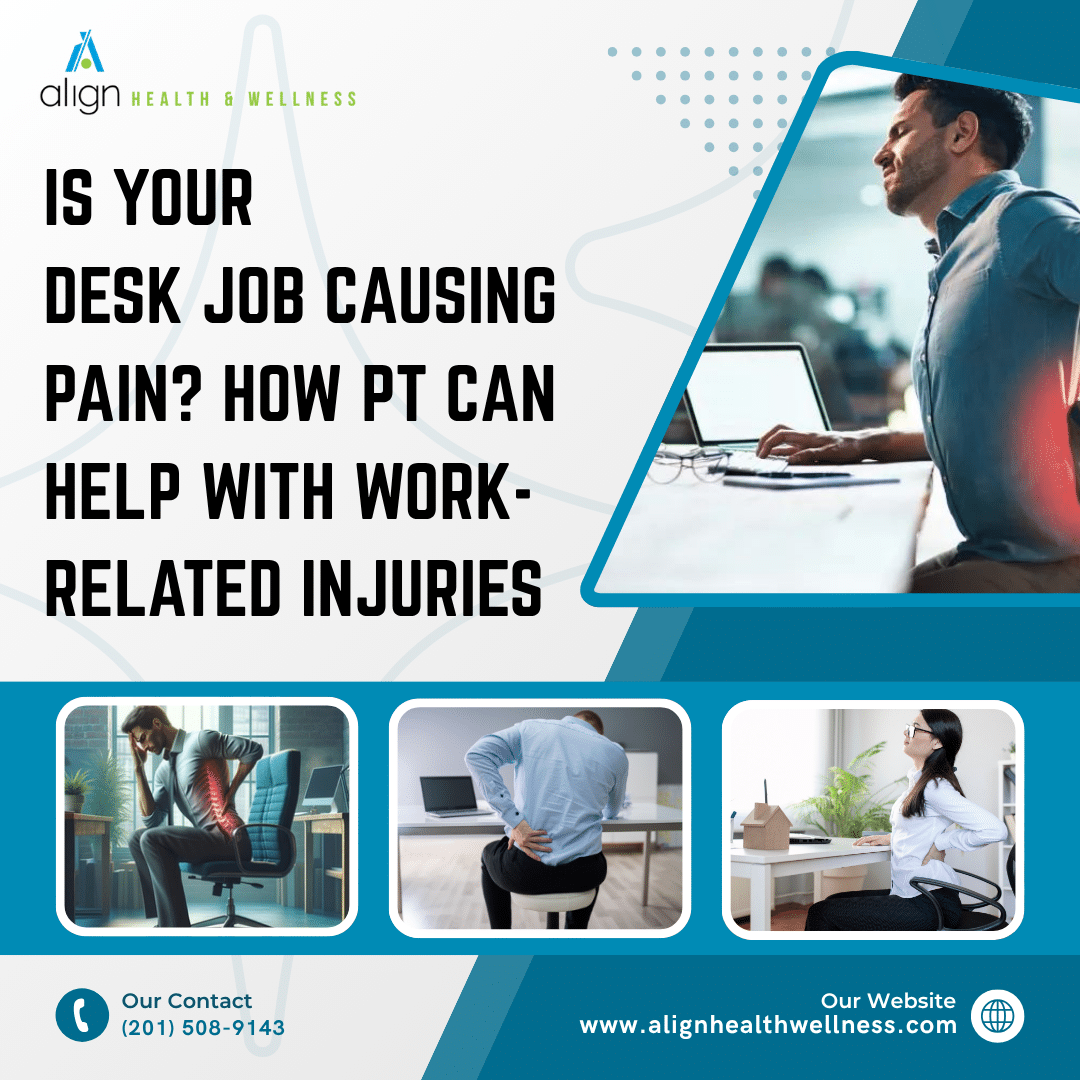 Is Your Desk Job Causing Pain? How PT Can Help with Work-Related Injuries