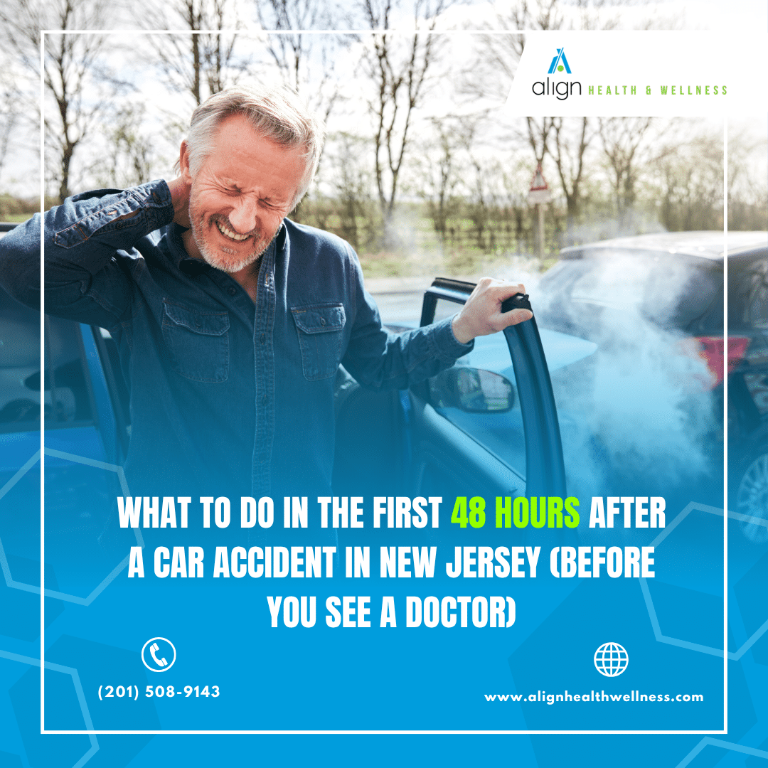 What to do in the first 48 hours after a car accident in New Jersey (before you see a doctor)