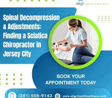 Spinal Decompression & Adjustments: Finding a Sciatica Chiropractor in Jersey City.
