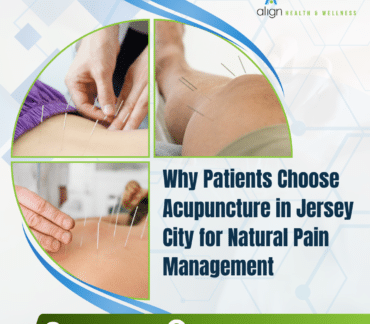 Why Patients Choose Acupuncture in Jersey City for Natural Pain Management