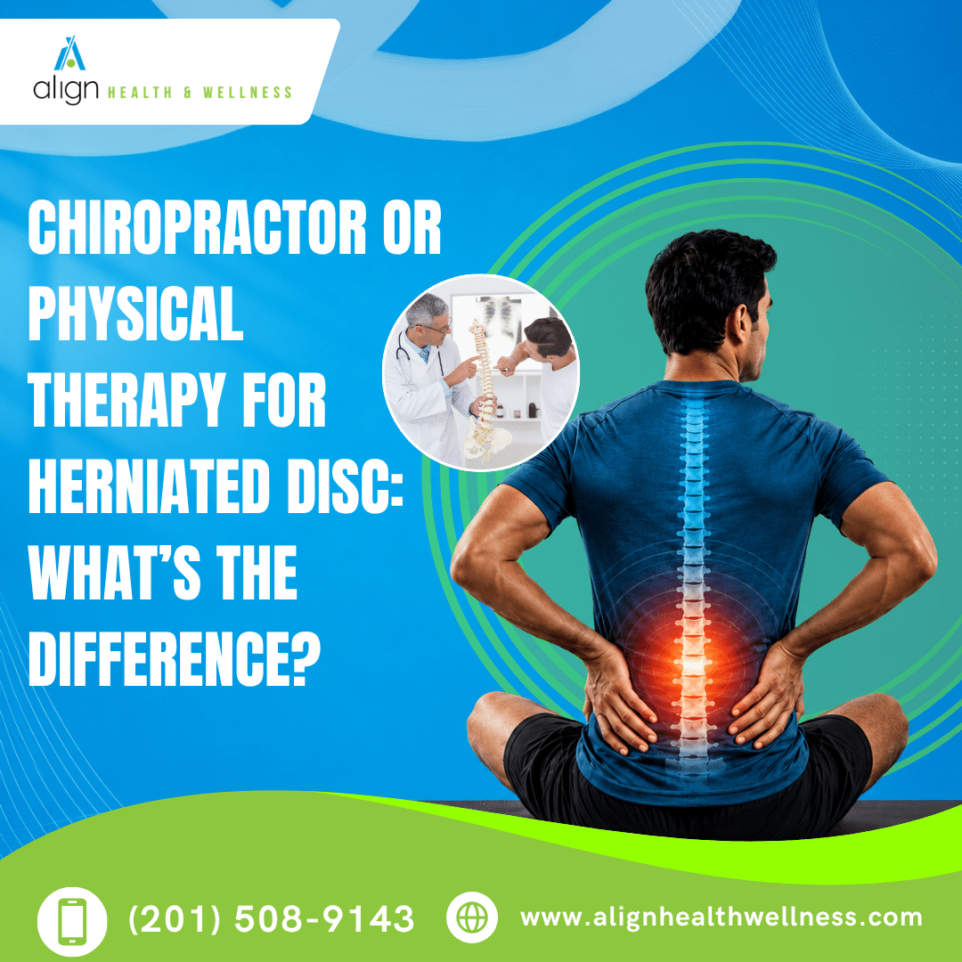Chiropractor or Physical Therapy for Herniated Disc: What’s the Difference?